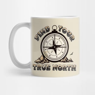 Find Your True North Mug